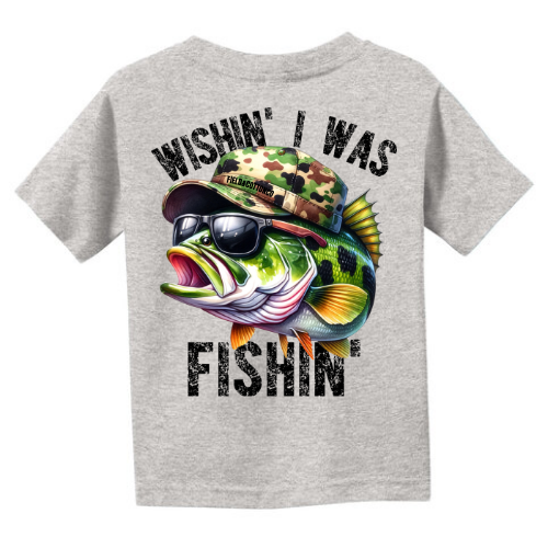 WISHIN I WAS FISHIN T-SHIRT