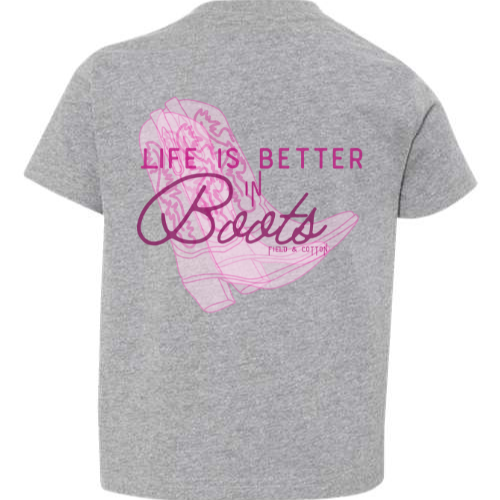 LIFE IS BETTER IN BOOTS T-SHIRT