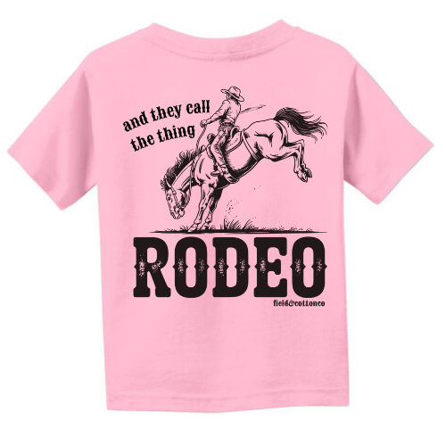 AND THEY CALL THE THING RODEO T-SHIRT