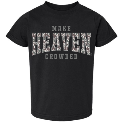 MAKE HEAVEN CROWDED T-SHIRT