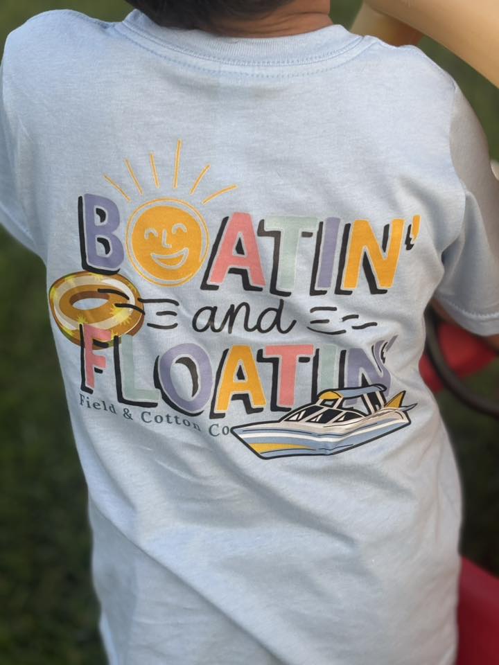 BOATIN' AND FLOATIN' T-SHIRT