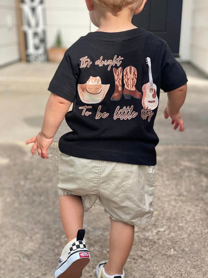 IT'S ALRIGHT TO BE LITTLE BITTY T-SHIRT