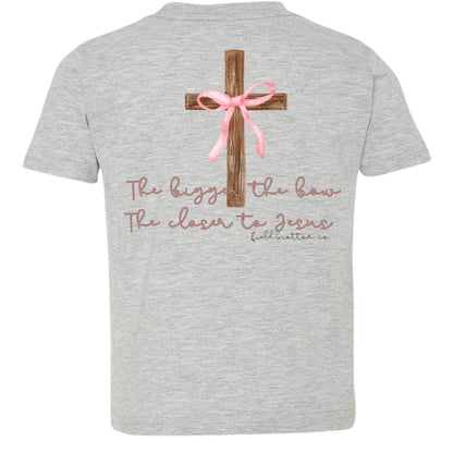 THE BIGGER THE BOW, THE CLOSER TO JESUS T-SHIRT