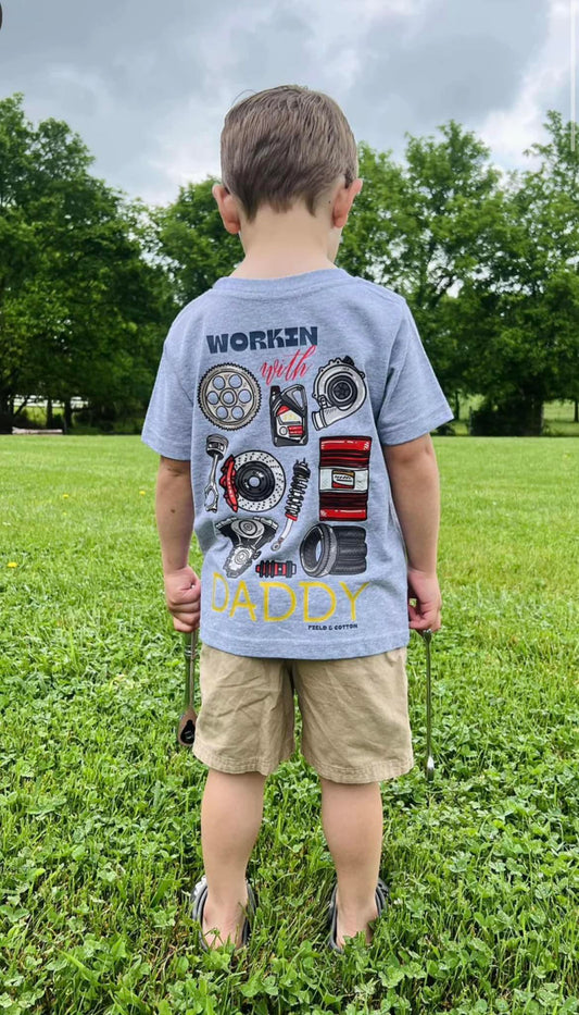 WORKIN' WITH DADDY T-SHIRT
